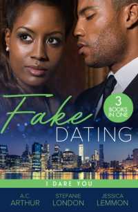 Fake Dating: I Dare You : At Your Service (the Fabulous Golds) / Faking it / Temporary to Tempted (Harlequin)
