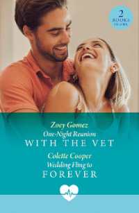 One-Night Reunion with the Vet / Wedding Fling to Forever : One-Night Reunion with the Vet / Wedding Fling to Forever (Mills & Boon Medical)