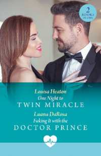 One Night to Twin Miracle / Faking It with the Doctor Prince : One Night to Twin Miracle / Faking it with the Doctor Prince (Mills & Boon Medical)
