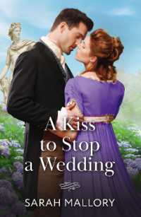 A Kiss to Stop a Wedding (Mills & Boon Historical)