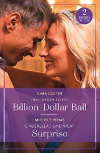 Invitation to His Billion-Dollar Ball / Cinderella's One-Night Surprise (Mills & Boon True Love)