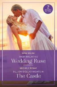Their Mauritius Wedding Ruse / Billion-Dollar Nights in the Castle (Mills & Boon True Love)