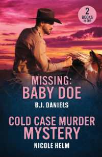 Missing: Baby Doe / Cold Case Murder Mystery : Missing: Baby DOE / Cold Case Murder Mystery (Hudson Sibling Solutions) (Mills & Boon Heroes)