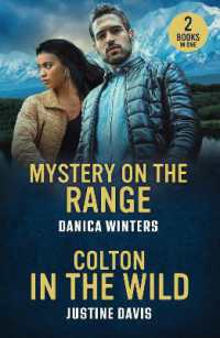 Mystery on the Range / Colton in the Wild : Mystery on the Range (West Glacier Ranch Suspense) / Colton in the Wild (the Coltons of Alaska) (Mills & Boon Heroes)