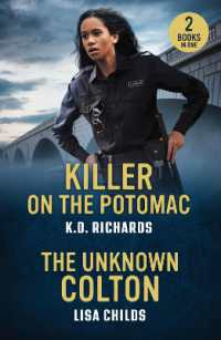 Killer on the Potomac / the Unknown Colton : Killer on the Potomac (Guardians of Justice) / the Unknown Colton (the Coltons of Alaska) (Mills & Boon Heroes)