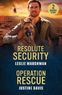 Resolute Security / Operation Rescue : Resolute Security (the Protectors of Boone County, Texas) / Operation Rescue (Cutter's Code) (Mills & Boon Heroes)