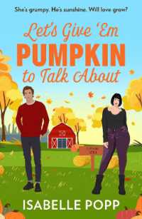 Let's Give 'Em Pumpkin to Talk about (Mills & Boon Afterglow)