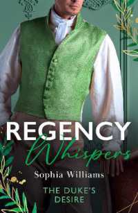 Regency Whispers: The Duke's Desire : How the Duke Met His Match / When Cinderella Met the Duke (Harlequin)