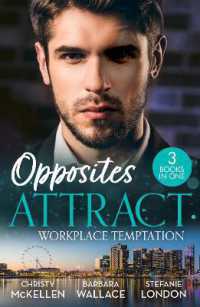 Opposites Attract: Workplace Temptation : Unlocking Her Boss's Heart / the Billionaire's Fair Lady / Hard Deal (Harlequin)
