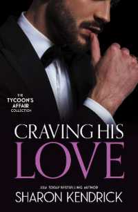 The Tycoon's Affair: Craving His Love : The Billionaire's Defiant Acquisition (Wedlocked!) / the Argentinian's Baby of Scandal / Di Sione's Virgin Mistress (Harlequin)