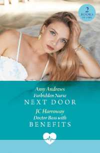 Forbidden Nurse Next Door / Doctor Boss with Benefits : Forbidden Nurse Next Door / Doctor Boss with Benefits (Mills & Boon Medical)