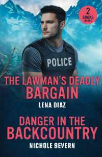 The Lawman's Deadly Bargain / Danger in the Backcountry : The Lawman's Deadly Bargain (A Mystic Lake Mystery) / Danger in the Backcountry (Red Rock Murders) (Mills & Boon Heroes)