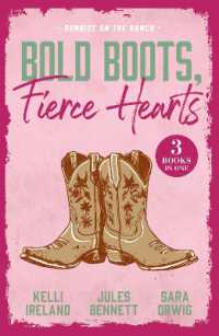Bold Boots, Fierce Hearts: Sunrise on the Ranch : Cowboy Strong (Wild Western Heat) / Single Man Meets Single Mom / That Night with the Rich Rancher (Harlequin)