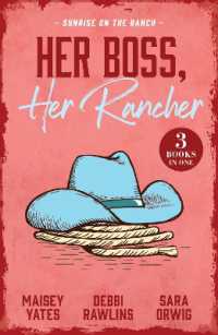 Her Boss, Her Rancher: Sunrise on the Ranch : Cowboy Proud (Wild Western Heat) / Expecting the Rancher's Child / Heart of a Texan (Harlequin)