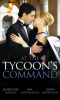 At the Tycoon's Command (Mills and Boon Single Titles) -- Paperback