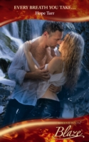 Every Breath You Take... (Blaze Romance S.) -- Paperback
