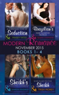 Modern Romance November 2015 Books 1-4 : A Christmas Vow of Seduction / Brazilian's Nine Months' Notice / the Sheikh's Ch -- Paperback