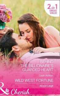 Behind the Billionaire's Guarded Heart : Behind the Billionaire's Guarded Heart / Wild West Fortune (the Fortunes of Texa -- Paperback / softback