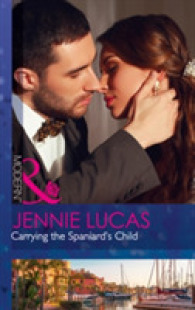 Carrying the Spaniard's Child (Secret Heirs of Billionaires) -- Paperb