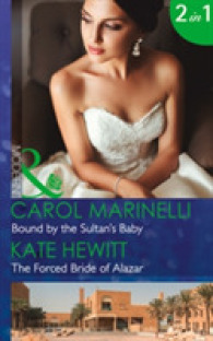 Bound by the Sultan's Baby : The Forced Bride of Alazar (Billionaires 