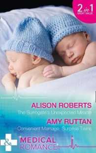 Surrogate's Unexpected Miracle : The Surrogate's Unexpected Miracle / 