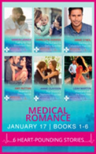 Medical Romance January 2017 Books 1 -6 : Falling for Her Wounded Hero / the Surgeon's Baby Surprise / Santiago's Convenie -- Paperback