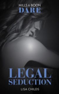 Legal Seduction (Legal Lovers) -- Paperback / softback