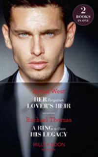 Her Forgotten Lover's Heir : Her Forgotten Lover's Heir / a Ring to Claim His Legacy -- Paperback / softback