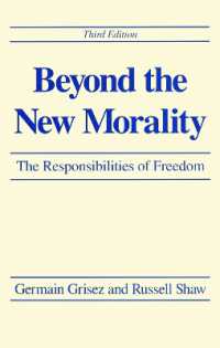 Beyond the New Morality : The Responsibilities of Freedom, Third Edition （3RD）