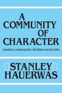 A Community of Character : Toward a Constructive Christian Social Ethic