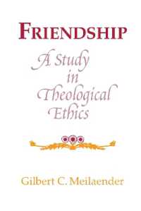Friendship : A Study in Theological Ethics (Revisions: a Series of Books on Ethics)
