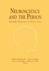 Neuroscience and the Person : Scientific Perspectives on Divine Action (Scientific Perspectives on Divine Action/vatican Observatory)
