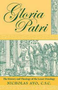 Gloria Patri : The History and Theology of the Lesser Doxology