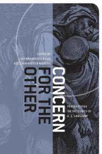 Concern for the Other : Perspectives on the Ethics of K. E. Løgstrup