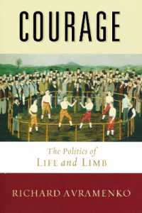 Courage : The Politics of Life and Limb