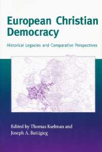 European Christian Democracy : Historical Legacies and Comparative Perspectives (Critical Problems in History)