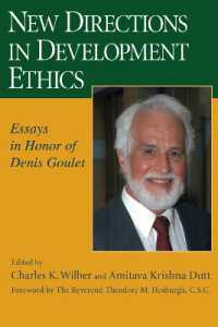 New Directions in Development Ethics : Essays in Honor of Denis Goulet