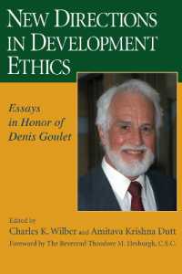 New Directions in Development Ethics : Essays in Honor of Denis Goulet