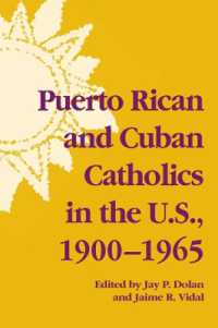 Puerto Rican and Cuban Catholics in the U.S., 1900-1965 (Notre Dame History of Hispanic Catholics in the U.S.)
