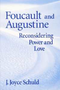 Foucault and Augustine : Reconsidering Power and Love