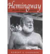 アメリカのヘミングウェイ研究<br>Hemingway in His Own Country