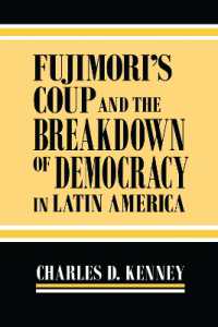 Fujimori's Coup and the Breakdown of Democracy in Latin America (Kellogg Institute Series on Democracy and Development)