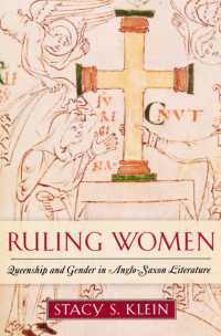 Ruling Women : Queenship and Gender in Anglo-Saxon Literature