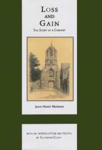 Loss and Gain : The Story of a Convert (Works of Cardinal Newman: Birmingham Oratory Millennium Edition)