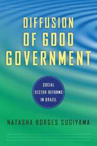 Diffusion of Good Government : Social Sector Reforms in Brazil (Kellogg Institute Series on Democracy and Development)
