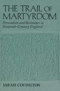 Trail of Martyrdom : Persecution and Resistance in Sixteenth-Century England