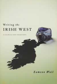 Writing the Irish West : Ecologies and Traditions