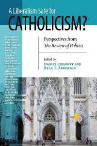 Liberalism Safe for Catholicism?, a : Perspectives from the Review of Politics (Review of Politics Series)