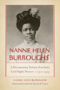 Nannie Helen Burroughs : A Documentary Portrait of an Early Civil Rights Pioneer, 1900-1959 (African American Intellectual Heritage)