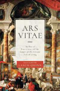 Ars Vitae : The Fate of Inwardness and the Return of the Ancient Arts of Living